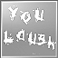 Icon for You Laugh, It Works